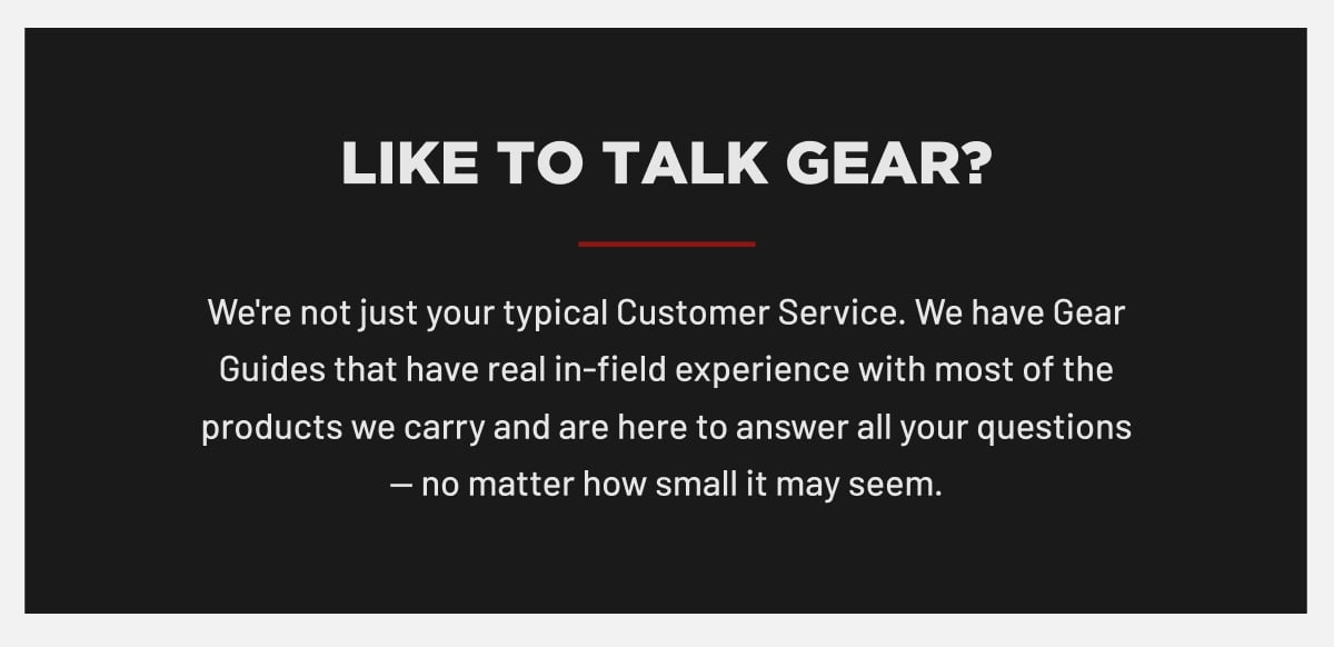 LIKE TO TALK GEAR?