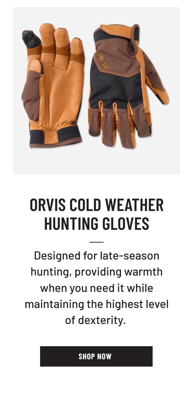 ORVIS COLD WEATHER HUNTING GLOVES